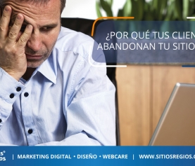¿Por qué tus clientes abandonan tu sitio web?