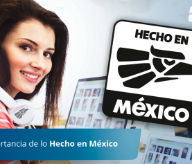 La importancia de lo Hecho en México