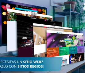 ¿Necesitas un Sitio Web? ¡Hazlo con Sitios Regios!