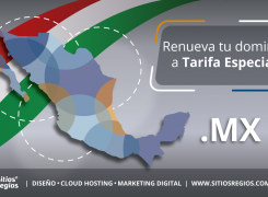 Renueva tu Dominio .MX a Tarifa Especial en este Buen Fin